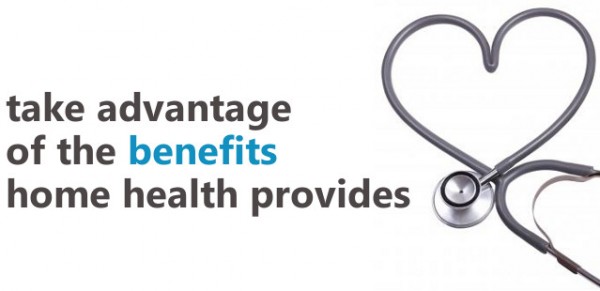 benefits home health