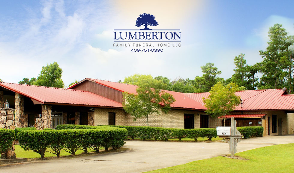 Home Lumberton TX, Funeral Home Silsbee, funeral home Beaumont TX, funeral home Port Arthur, funeral home Vidor, funeral home Jasper TX, funeral home Evadale