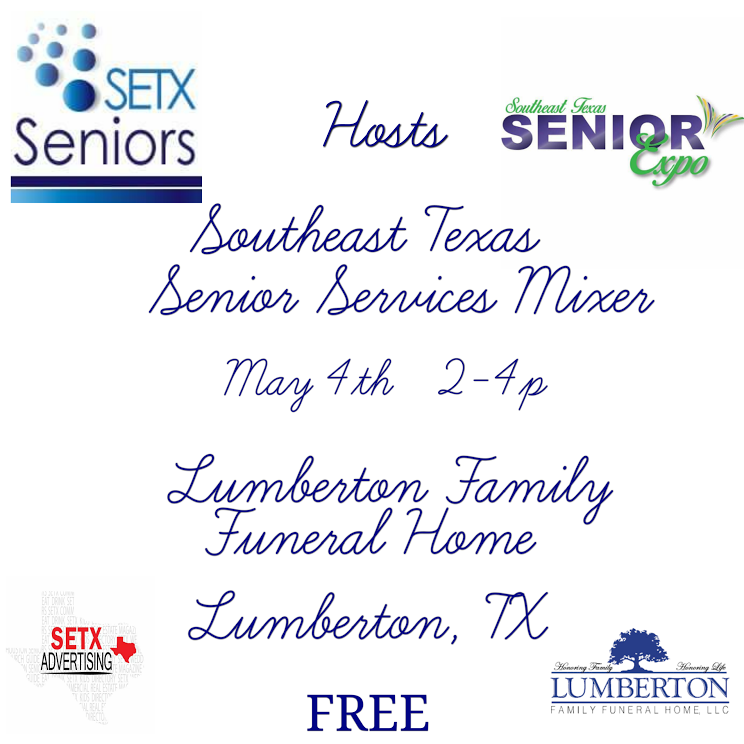 Senior Services Mixer Lumberton, Southeast Texas Senior services Mixer, SETX Senior Services Mixer, Senior Service Providers Beaumont TX