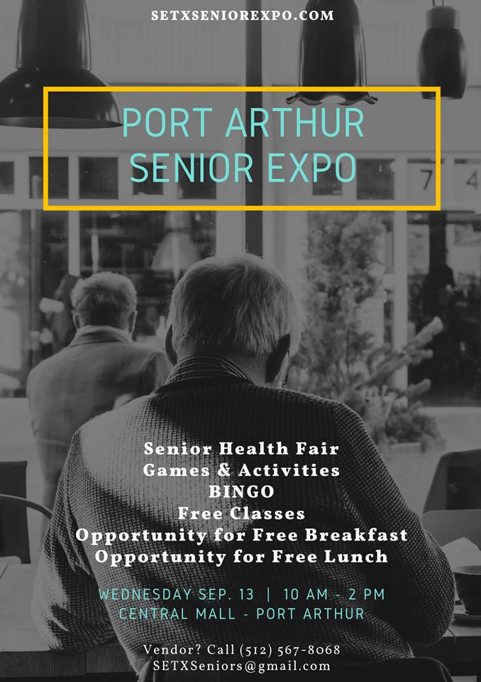 Senior Expo Port Arthur, Senior Expo Beaumont TX, health fair Port Arthur, health fair Beaumont TX, SETX senior expo, SETX senior health fair