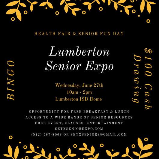 senior activities Lumberton TX, senior events Texas, senior expo Houston region, health fair Tyler County TX, health fair Hardin County TX, Golden Triangle senior events, BINGO Lumberton, BINGO East Texas, SETX BINGO,