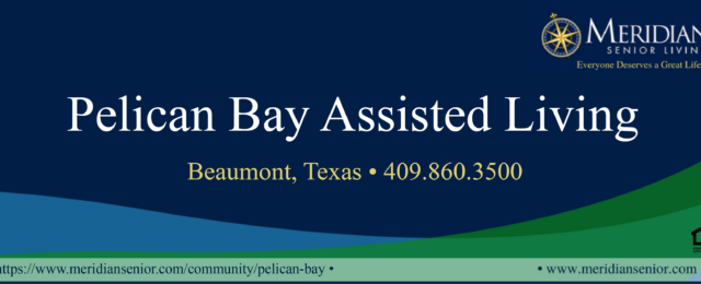 activities for senior citizens Beaumont, senior housing SETX, home for seniors Golden Triangle, senior care SETX,